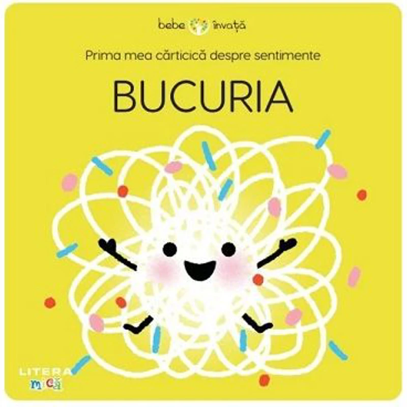 Prima mea carticica despre sentimente. Bucuria