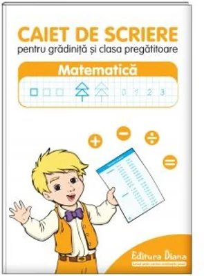 Caiet de scriere pentru gradinita si clasa pregatitoare. Matematica