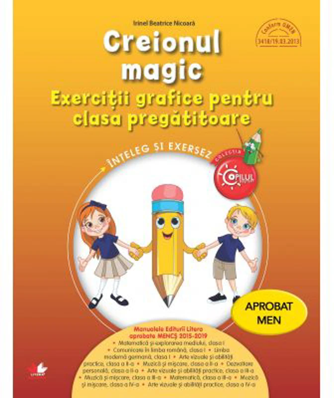 Creionul magic. Exercitii grafice pentru clasa pregatitoare