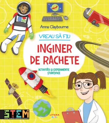 Vreau sa fiu inginer de rachete