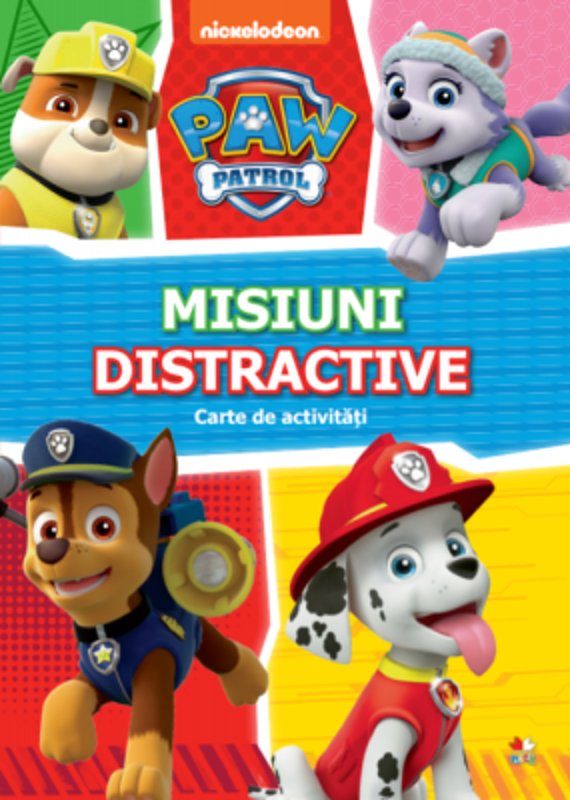 Patrula Catelusilor Misiuni distractive. Carte de activitati