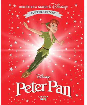 Peter Pan. Volumul 11. Disney. Biblioteca magica, editie de colectie
