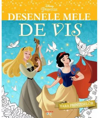 Disney. Printese. Desenele mele de vis. Vara printeselor
