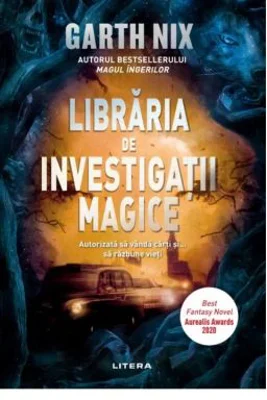 Libraria de investigatii magice - Garth Nix