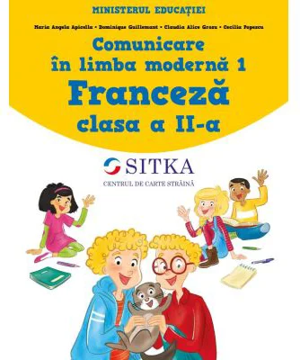 Comunicare in limba moderna 1. Manul de Limba Franceza pentru clasa a 2-a