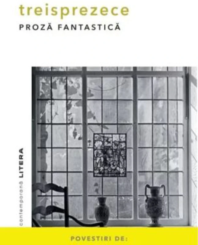 Treisprezece. Proza fantastica