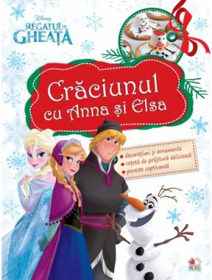 Regatul de gheata. Craciunul cu Anna si Elsa