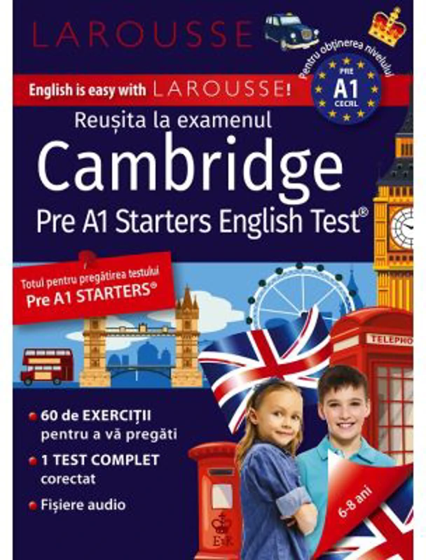 Larousse. Reusita la examenul Cambridge 6-8 ani - Naomi Styles