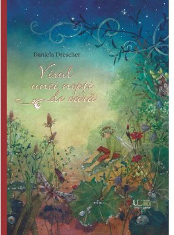 Visul unei nopti de vara - Daniela Drescher