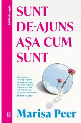 Sunt de-ajuns asa cum sunt - Marisa Peer