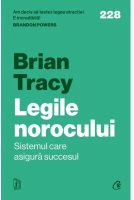 Legile norocului. Sistemul care asigura succesul - Brian Tracy