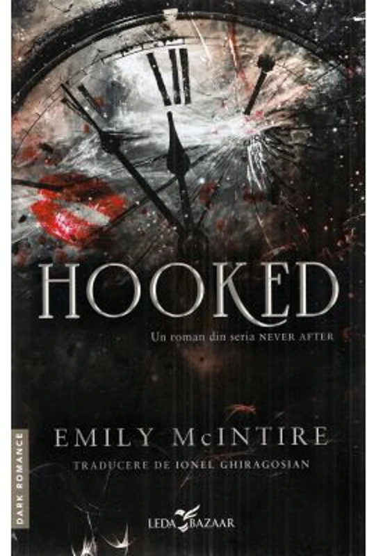 Hooked (un roman din seria Never After) - Emily McIntire
