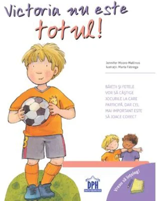 Vreau sa inteleg. Victoria nu este totul - Jennifer Moore-Mallinos, Marta Fabrega