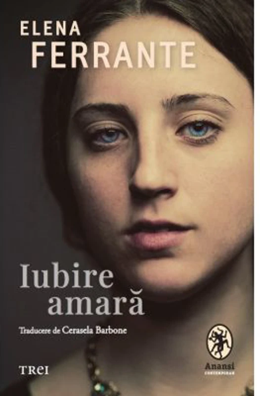 Iubire amara - Elena Ferrante