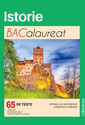 Istorie. Bacalaureat. 65 de teste - Adrian Ilie Aichimoaie