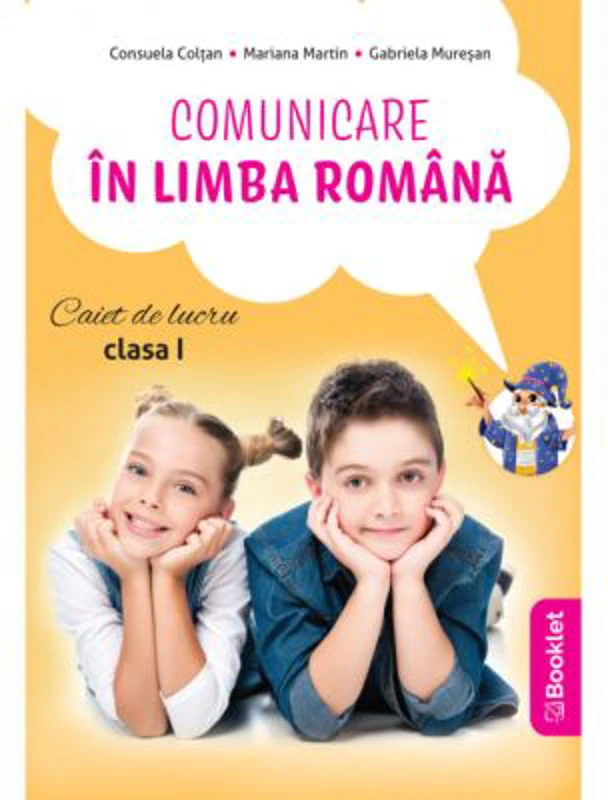 Comunicare in limba romana. Caiet de lucru pentru clasa 1 dupa manualul EDU - Consuela Coltan