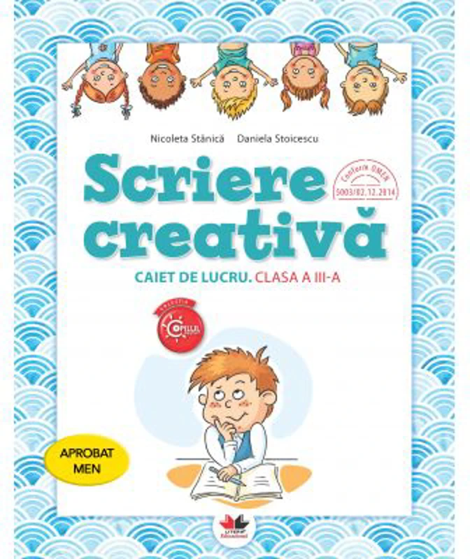 Scriere creativa. Caiet de lucru. Clasa a 3-a