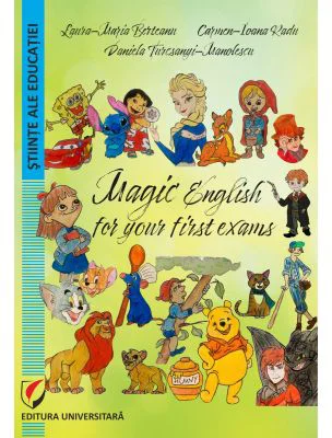 Magic English for your first exams - Laura-Maria Berteanu