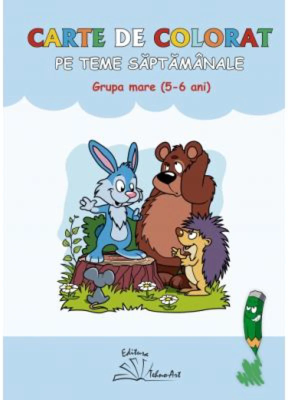Carte de colorat pe teme saptamanale, grupa mare
