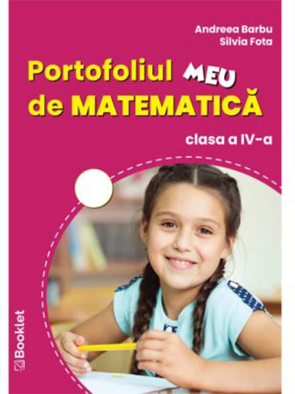 Portofoliul meu de matematica pentru clasa a 4-a - Andreea Barbu