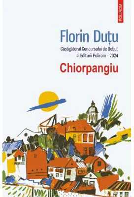 Chiorpangiu - Florin Dutu