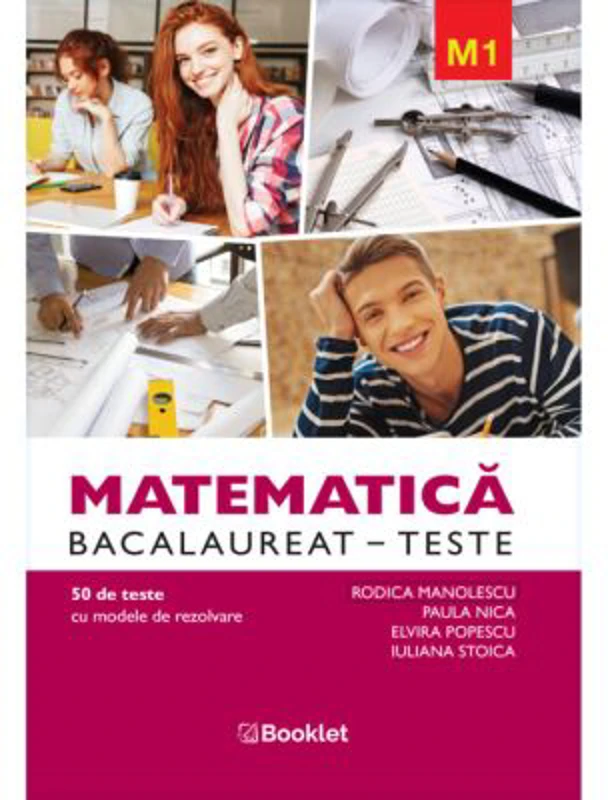 Matematica M1. Bacalaureat Teste - Rodica Manolescu
