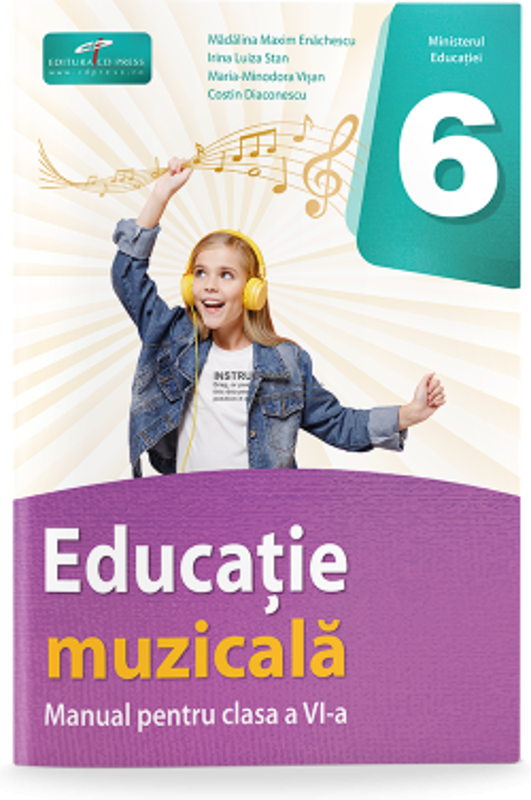 Educatie muzicala. Manual pentru clasa a 6-a - Madalina Maxim Enachescu