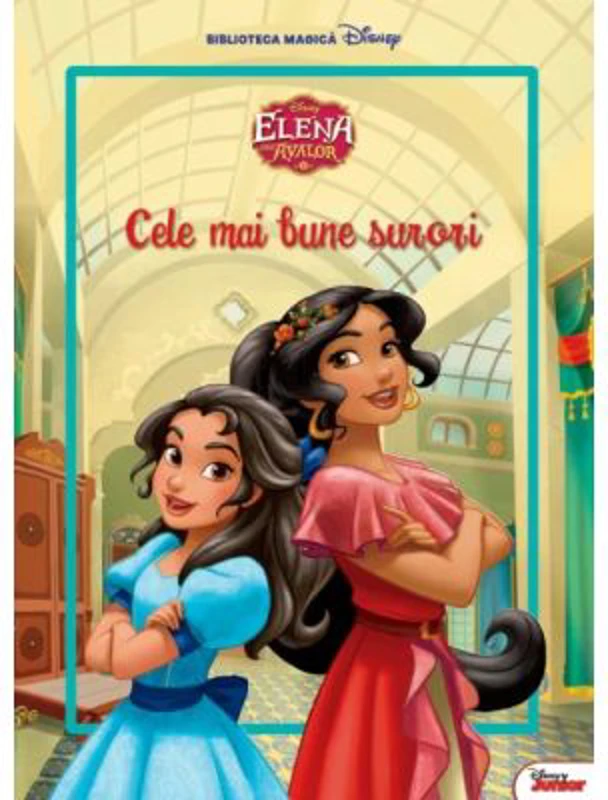 ELENA DIN AVALOR. Cele mai bune surori. Carte gigant (grupa mijlocie)