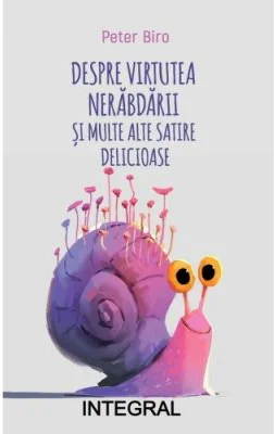 Despre virtutea nerabdarii - Peter Biro