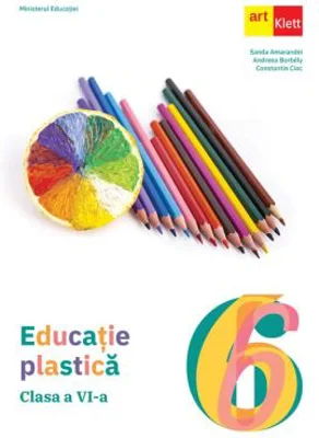 Educatie plastica. Manual clasa a 6-a - Sanda Amarandei