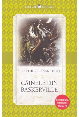 Cainele din Baskerville - Sir Arthur Conan Doyle