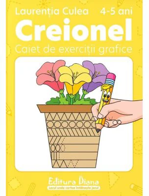 Creionel. Caiet de exercitii grafice 4-5 ani