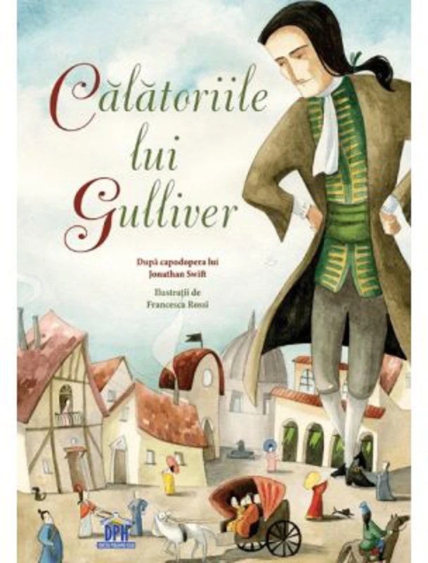 Calatoriile lui Gulliver - Jonathan Swift
