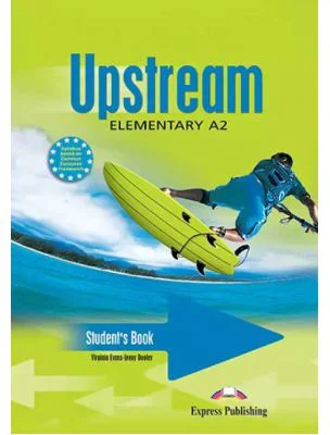 Upstream, Elementary A2. Student's Book Manualul elevului curs limba engleza - Virginia Evans