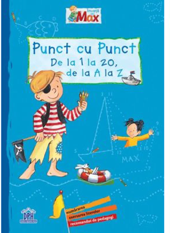 Invata cu Max. Punct cu punct, de la 1 la 20, de la A LA Z - Sabine Kraushaar