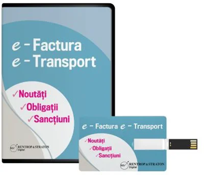 E-Factura. E-Transport 2024. Noutati, Obligatii, sanctiuni