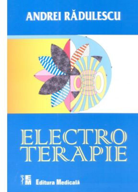 Electroterapie - Andrei Radulescu