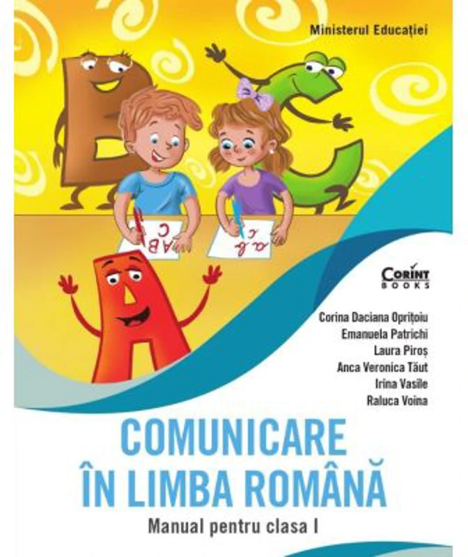 Comunicare in limba romana. Manual clasa 1 - Corina Daciana Opritoiu