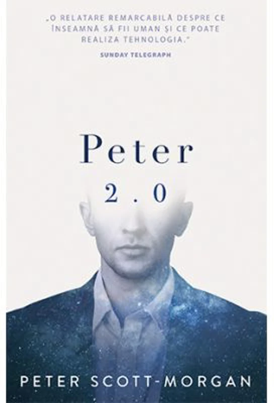 Peter 2. 0 - Dr. Peter B Scott-Morgan