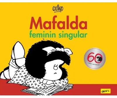 Mafalda. Feminin singular