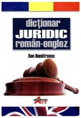 Dictionar juridic roman-englez - Dan Dumitrescu