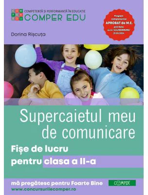Supercaietul meu de comunicare. Fise de lucru pentru Clasa 2 - Dorina Riscuta