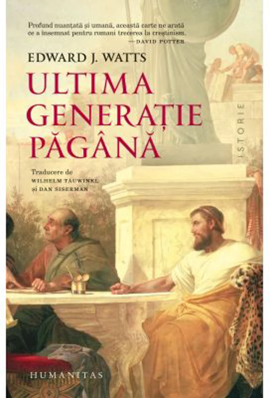 Ultima generatie pagana - Edward J. Watts