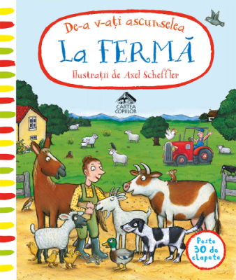 De-a v-ati ascunselea la ferma - Axel Scheffler