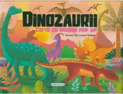 Carte cu imagini pop-up. Dinozauri - Luana Schidu