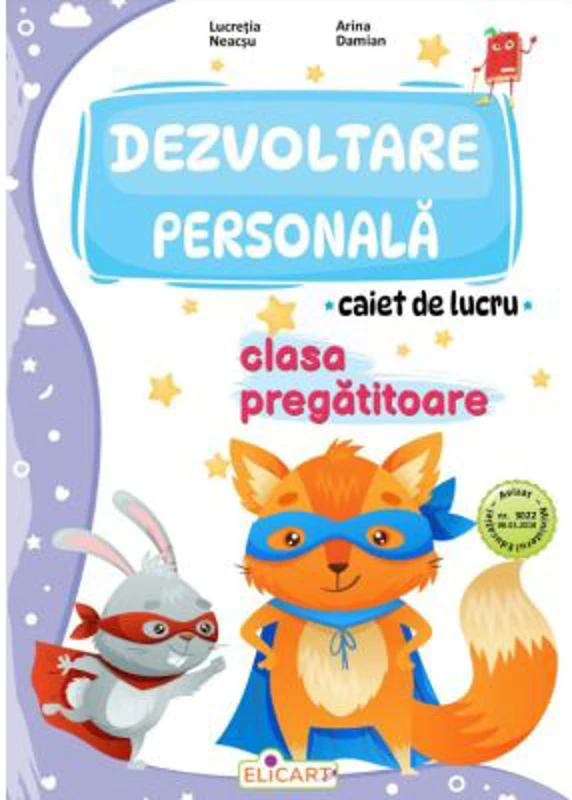 Dezvoltare personala. Caiet de lucru pentru clasa pregatitoare - Lucretia Neacsu