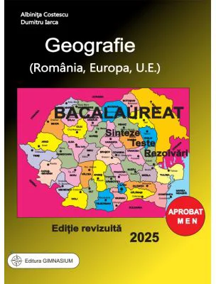 Bacalaureat Geografie 2025 Sinteze Teste Rezolvari - Albinita Costescu