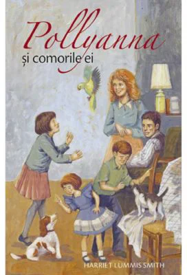 Pollyanna si comorile ei - Harriet Lummis Smith