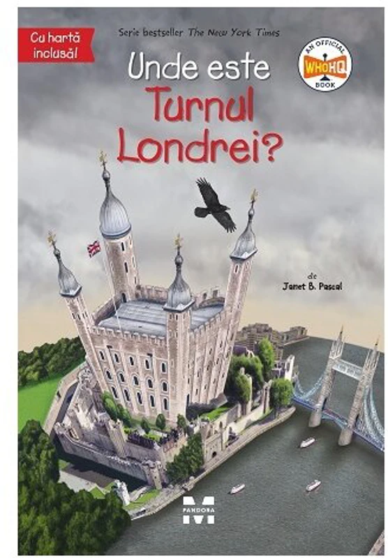Unde este Turnul Londrei? - Janet B. Pascal