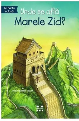 Unde se afla Marele Zid - Patricia Brennan Demuth
